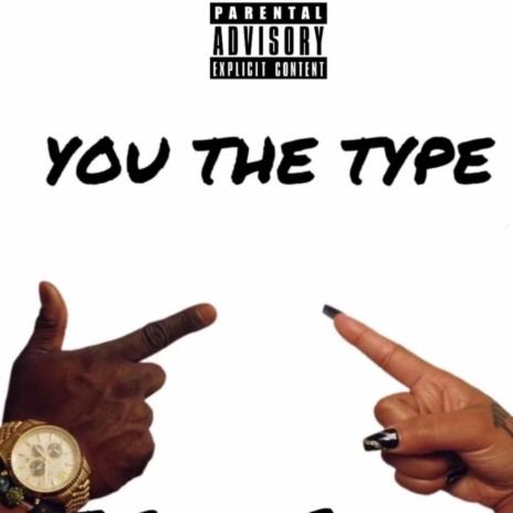 You The Type (Clean) ft. Sashaa | Boomplay Music