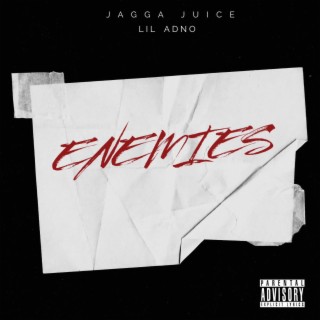 ENEMIES ft. Lil Adno lyrics | Boomplay Music