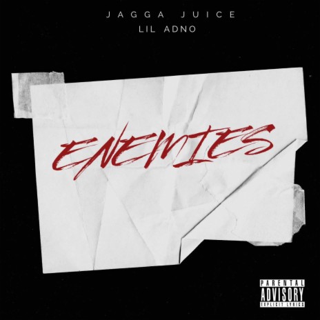 ENEMIES ft. Lil Adno | Boomplay Music