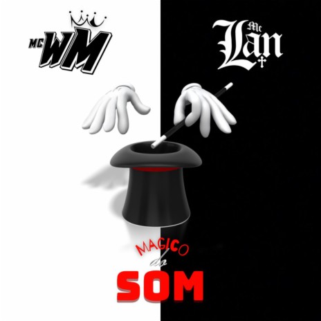 Mágico do Som ft. MC Lan | Boomplay Music