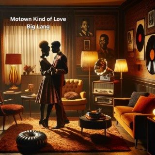 Motown Kind of Love