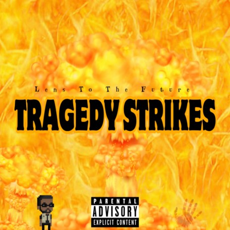 Tragedy Strikes | Boomplay Music