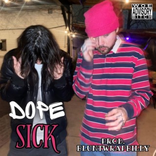 Dope Sick ft. Rxtten Guap lyrics | Boomplay Music