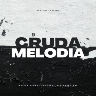 Cruda Melodia