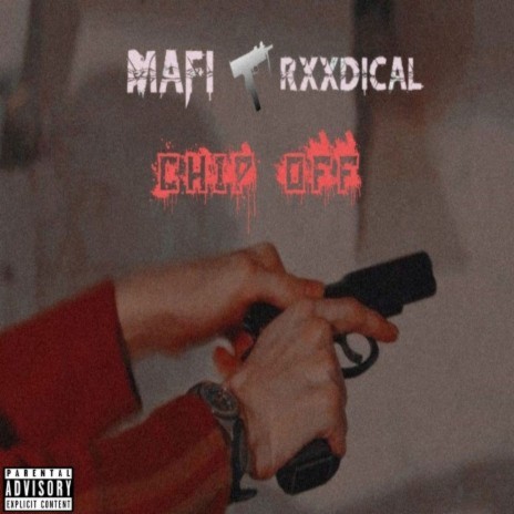 Chip Off ft. Rxxdical | Boomplay Music