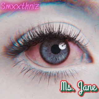 Ms. Jane (Sometimes) lyrics | Boomplay Music