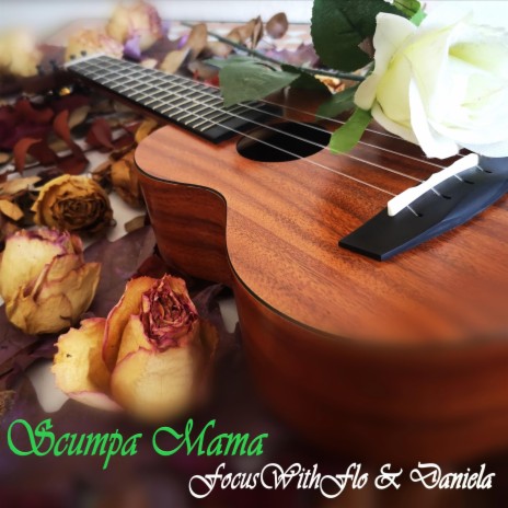 Scumpa Mama | Boomplay Music