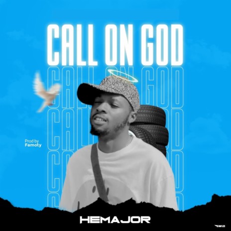 Call on God