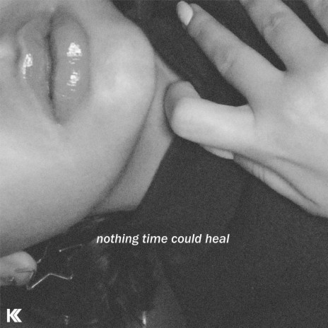 Nothing Time Could Heal | Boomplay Music