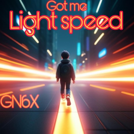 Light speed (Got me) | Boomplay Music