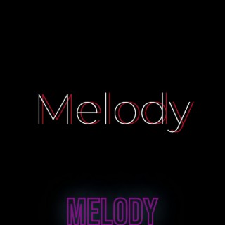 Melody