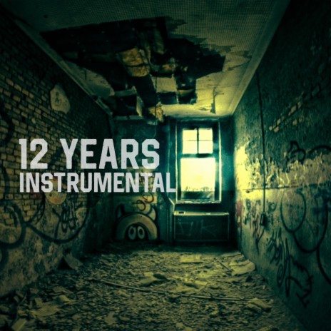 12 Years (Instrumental) | Boomplay Music