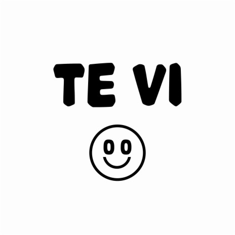 Te Vi | Boomplay Music