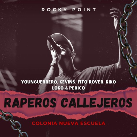 Raperos Callejeros | Boomplay Music