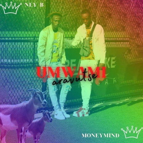 Umwami Aravutse ft. Moneymind | Boomplay Music