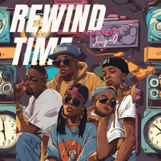 Rewind Time lyrics | Boomplay Music