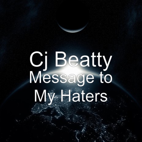 Message to My Haters | Boomplay Music