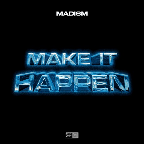 Make It Happen | Boomplay Music