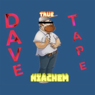 Dave Tape