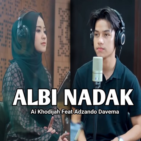 ALBI NADAK ft. Adzando | Boomplay Music