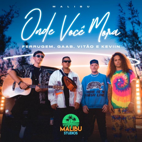 Onde Você Mora ft. Vitão, Gaab, Ferrugem & Keviin | Boomplay Music