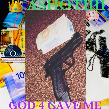 GOD 4 GAVE ME | Boomplay Music