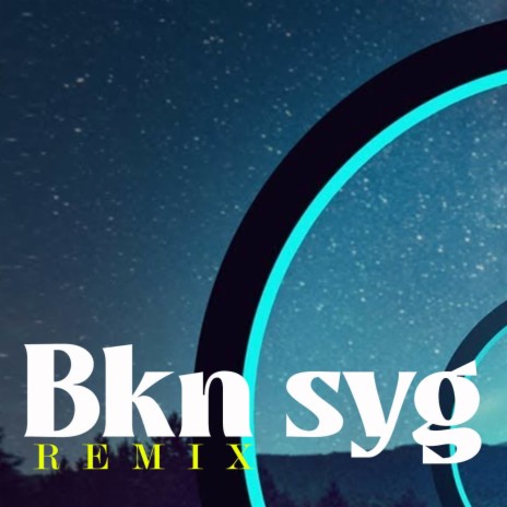 Bkn Syg Dua Atau Satu | Boomplay Music