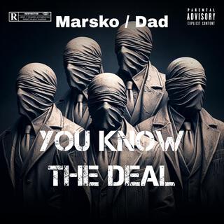 You Know The Deal (Father And Son Collab)