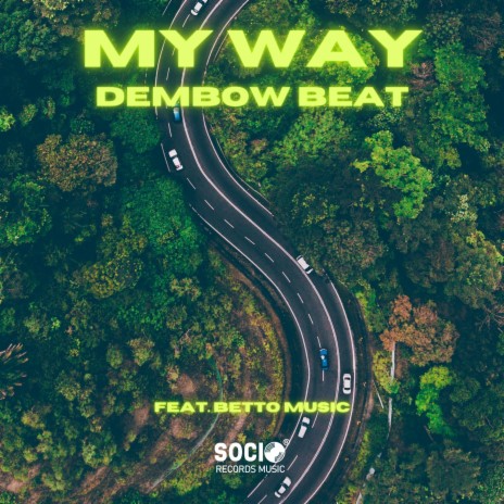 My Way (feat. Betto Music) | Boomplay Music