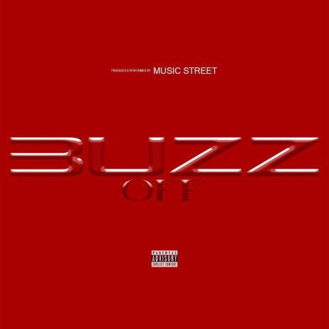 Buzz Off | Boomplay Music