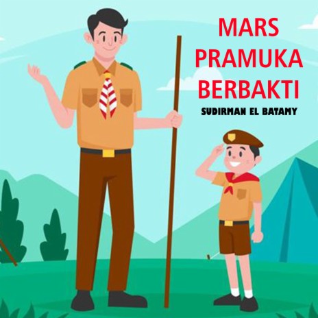 Mars Pramuka Berbakti | Boomplay Music