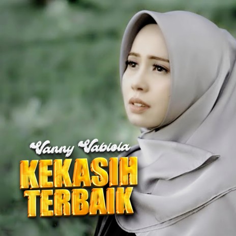 Kekasih Terbaik | Boomplay Music