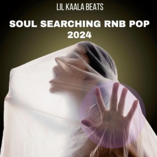 Soul Searching Rnb Pop 2024