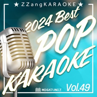 ZZang KARAOKE 2024 POP Vol.49