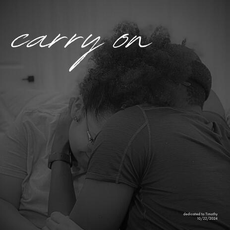 carry on | Boomplay Music