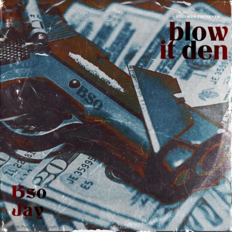 Blow it den | Boomplay Music