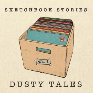 Sketchbook Stories, Vol.1. Dusty Tales