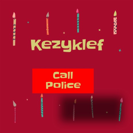 Call Police | Boomplay Music