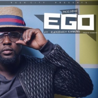 Ego (feat. Rudebwoy Ranking)