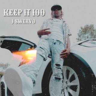 Keep It 100 lyrics | Boomplay Music