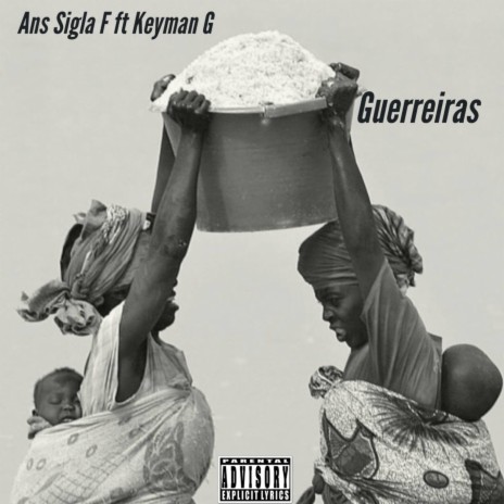 Guerreiras (Special Version) ft. Keyman G | Boomplay Music