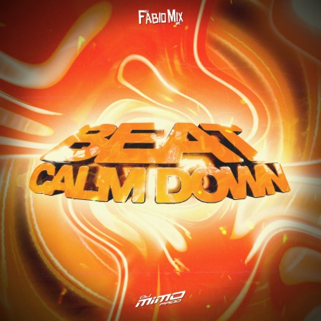 BEAT CALM DOWN ft. DJ Fabio Mix MPC | Boomplay Music