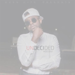 Undecided