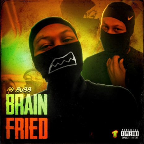 Brain Fried | Boomplay Music