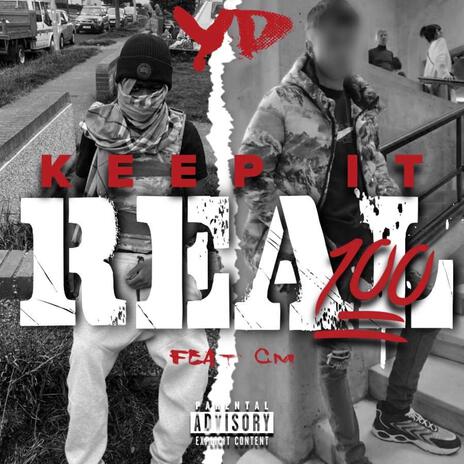 Keep It Real ft. CM | Boomplay Music