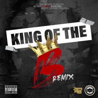 King Of The B (Remix)