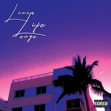 LIVIN LIFE | Boomplay Music