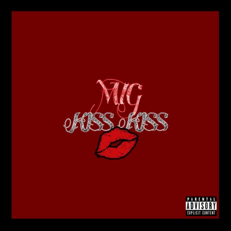 MTG KISS KISS | Boomplay Music