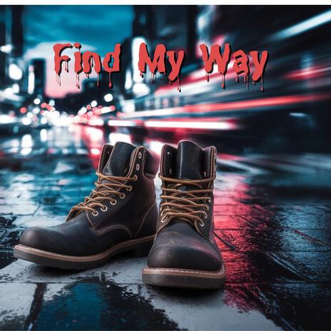 Find My Way | Boomplay Music