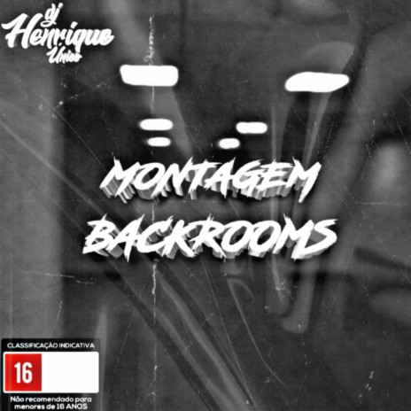 MONTAGEM BACKROOMS | Boomplay Music